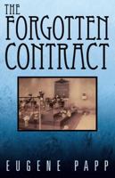 The Forgotten Contract 1449785832 Book Cover