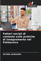 Fattori sociali di contesto sulle pratiche di insegnamento nel Politecnico (Italian Edition) 6209714676 Book Cover
