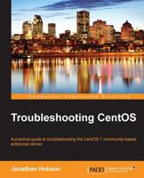 Troubleshooting CentOS 1785289829 Book Cover