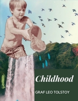 Childhood 1541216911 Book Cover