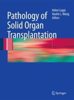 Pathology of Solid Organ Transplantation 3540793429 Book Cover