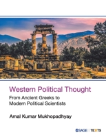 Western Political Thought: From Ancient Greeks to Modern Political Scientists 9353880157 Book Cover