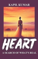 HEART: A Search Of What's Real B0DYP2KBJC Book Cover