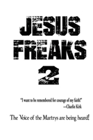 Jesus Freaks 2 B0FSGDNWPS Book Cover