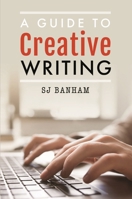 A Guide to Creative Writing 1399035142 Book Cover