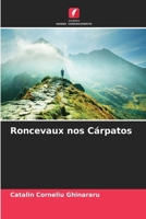 Roncevaux nos Cárpatos (Portuguese Edition) 620801493X Book Cover