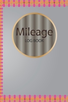 Mileage Log Book: mileage logbook for car 1657099784 Book Cover