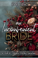 An Inconvenient Bride: A Pride and Prejudice Holiday Variation B0G69QY4MB Book Cover