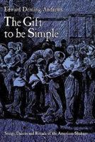 The Gift to Be Simple 0486200221 Book Cover