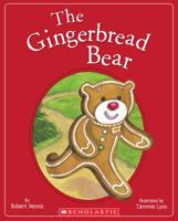 The Gingerbread Bear 0545489660 Book Cover