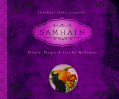 Samhain: Rituals, Recipes & Lore for Halloween 1662076746 Book Cover