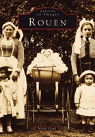 Rouen (Mémoire En Images Locaux) (French Edition) 2842530292 Book Cover