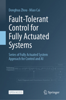 Fault-Tolerant Control for High-Order Fully Actuated Systems 9819506905 Book Cover