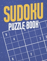 Sudoku Puzzle Book: Sudoku Puzzles for Adults and Seniors in Large Print - Difficulty Level Medium to Very Hard - With Solutions B08TRLB6CG Book Cover