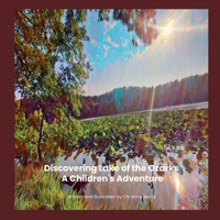 Discovering Lake of the Ozarks A Children's Adventure: Adventure Awaits in Every Corner of the Lake 1965547001 Book Cover