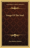 Songs Of The Soul 0548469369 Book Cover