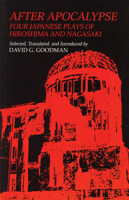 After Apocalypse: Four Japanese Plays of Hiroshima and Nagasaki (Cornell East Asia, No. 71) (Cornell East Asia Series) 0939657716 Book Cover