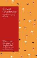 The Noel Coward Diaries: With a Foreword by Stephen Fry 1398709212 Book Cover