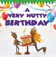 A Very Nutty Birthday 1538395002 Book Cover