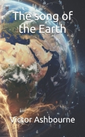 The song of the Earth B0GNFTX97V Book Cover