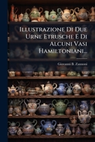 Illustrazione Di Due Urne Etrusche E Di Alcuni Vasi Hamiltoniani... 1271598582 Book Cover