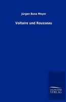 Voltaire und Rousseau 3846005983 Book Cover