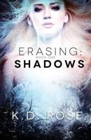 Erasing: Shadows Book 1 1771012323 Book Cover