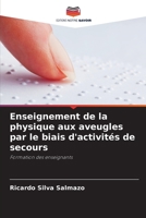 Enseignement de la physique aux aveugles par le biais d'activités de secours (French Edition) 6208277256 Book Cover
