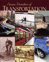 Seven Wonders of Transportation 0761342389 Book Cover