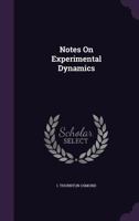 Notes On Experimental Dynamics 1286032393 Book Cover