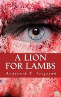 A Lion for Lambs 1499381247 Book Cover