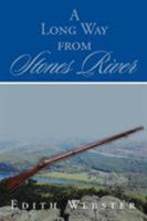 A Long Way from Stones River 1524533912 Book Cover