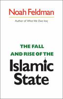The Fall and Rise of the Islamic State 0691120455 Book Cover