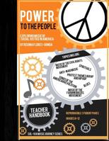 Power to the People: Exploring Music of Social Justice: No Prep Teacher Handbook for Grades 8-12 1542463920 Book Cover