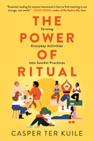 The Power of Ritual 0062881825 Book Cover