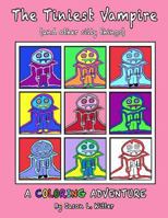 The Tiniest Vampire (and Other Silly Things): A Coloring Adventure (Blue Cover) 1535299517 Book Cover