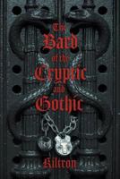 The Bard of the Cryptic and Gothic 0228801117 Book Cover