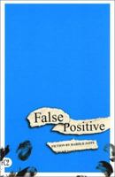 False Positive 1573660981 Book Cover