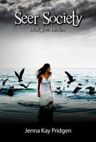 Seer Society Book Two: Broken 0988298252 Book Cover