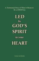 Led by God's Spirit in Your Heart 1726027473 Book Cover