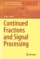 Continued Fractions and Signal Processing 3030843629 Book Cover