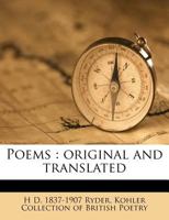 Poems of Original and Translated 0469876743 Book Cover