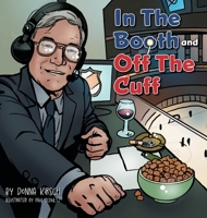 In The Booth and Off The Cuff 1039146570 Book Cover