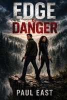 Edge Of Danger B0H4Q9DF3Y Book Cover