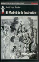 El Madrid de la ilustración 8446004186 Book Cover