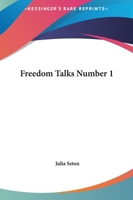 Freedom Talks No. II 1544622392 Book Cover