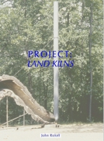 Project : Land Kilns 0991366921 Book Cover