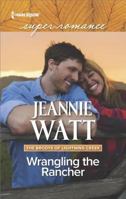 Wrangling The Rancher 0373640412 Book Cover