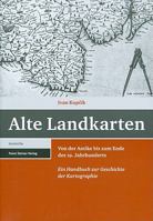 Alte Landkarten: Von Der Antike Bis Zum Ende Des 19. Jahrhunderts. Ein Handbuch Zur Geschichte Der Kartographie 3515094083 Book Cover