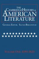 The Cambridge History of American Literature: 1590-1820 Vol 1 0521585716 Book Cover